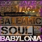 01. ricky l feat. m:ck - born again (balearic soul party mix) 8:49
 



02. ricky l feat. m:ck -