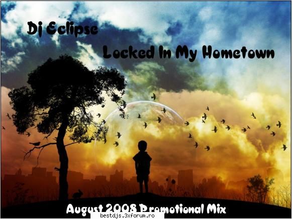 eclipse locked hometown (august 2008 mix) mirror: House Music Addicted