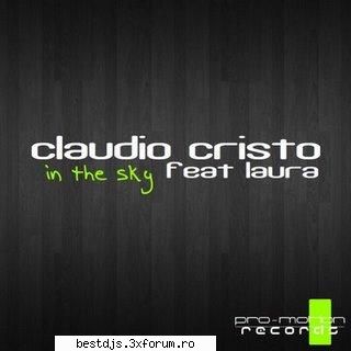 claudio cristo feat. laura - in the sky (edy key remix)

 enjoy  :hi: claudio cristo feat. laura -